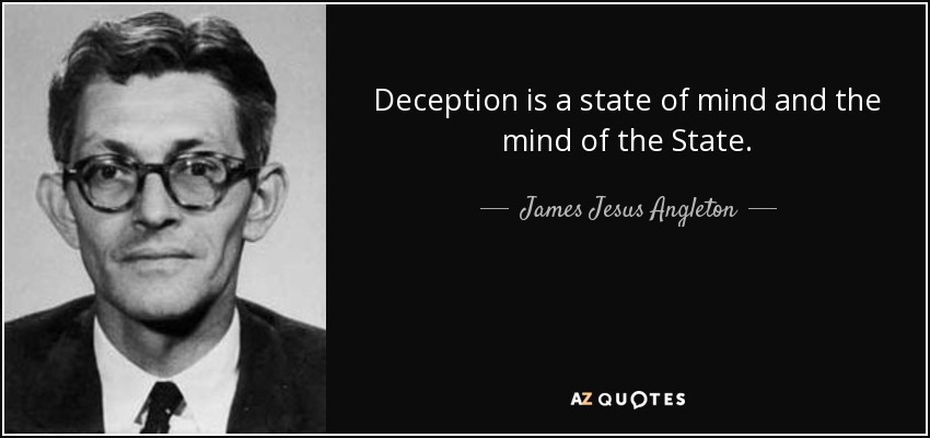 quote-deception-is-a-state-of-mind-and-the-mind-of-the-state-james-jesus-angleton-67-97-15.jpg
