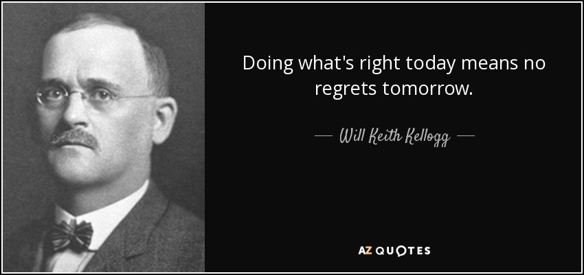TOP 6 QUOTES BY WILL KEITH KELLOGG | A-Z Quotes