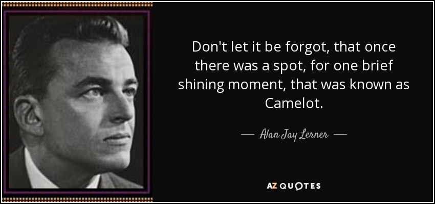 Image result for quotes camelot