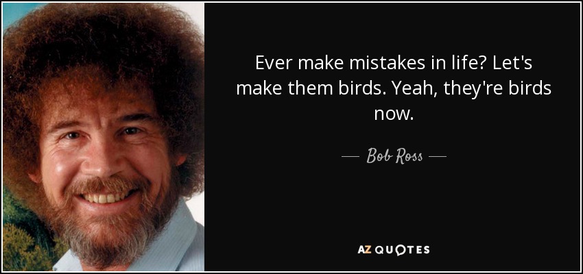 Image result for bob ross quotes
