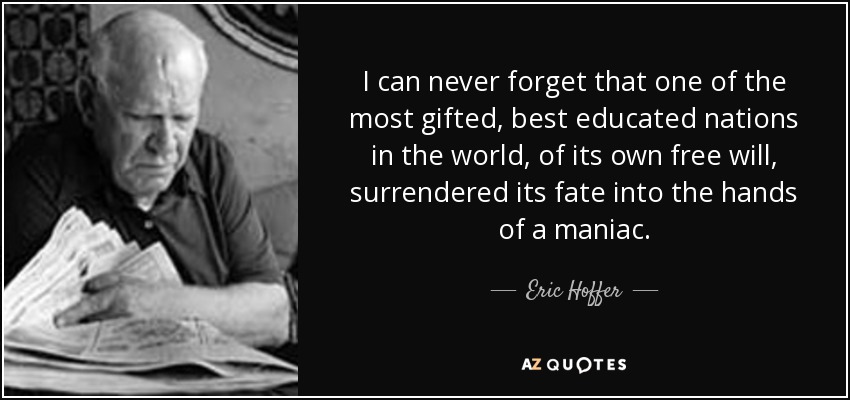 Image result for eric hoffer quotes