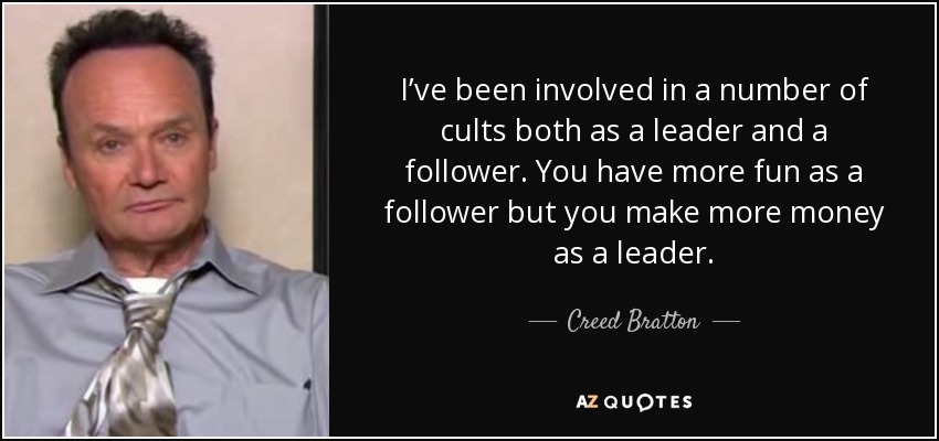 Creed Bratton quote: I've been involved in a number of 