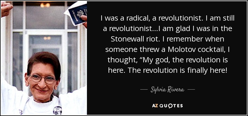 QUOTES BY SYLVIA RIVERA | A-Z Quotes