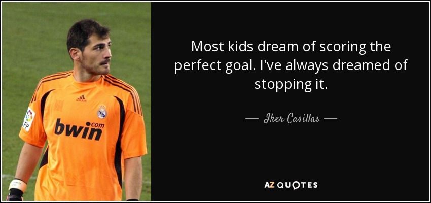 QUOTES BY IKER CASILLAS | A-Z Quotes