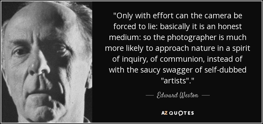 Photo Quote Edward Weston Edward Weston Photo Quotes Weston Photo Quote Edward Weston Edward Weston Photo Quotes Weston