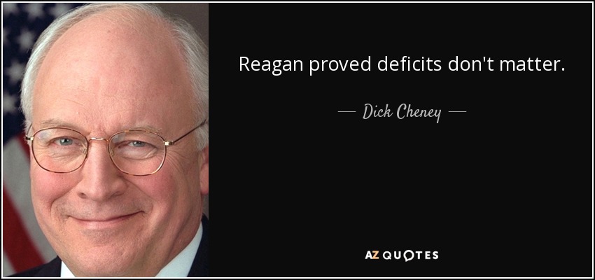 quote-reagan-proved-deficits-don-t-matter-dick-cheney-5-40-38.jpg