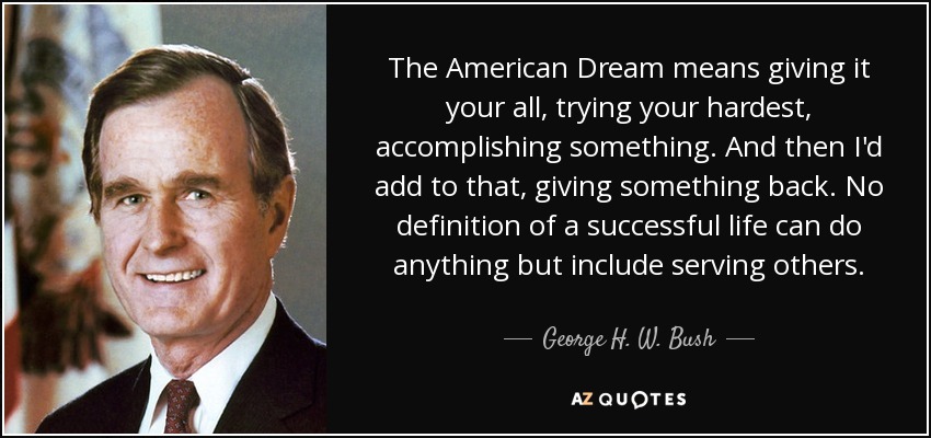TOP 25 QUOTES BY GEORGE H. W. BUSH (of 247) | A-Z Quotes