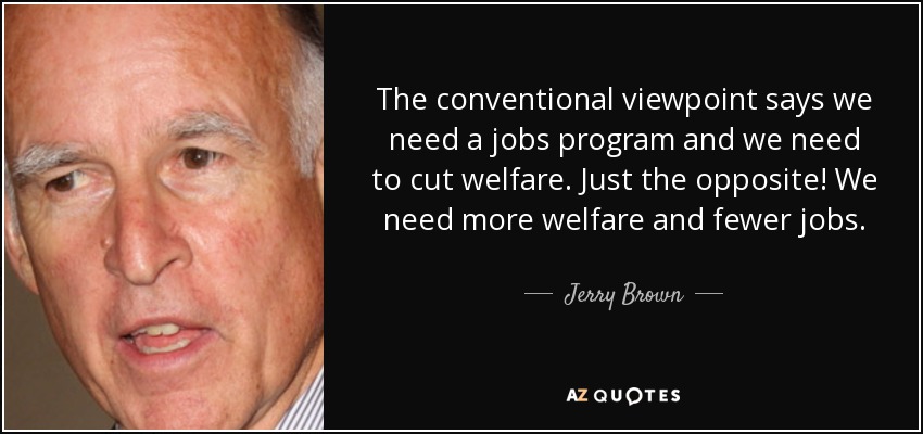 Image result for jerry brown quotes