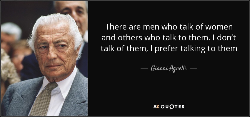 [Image: quote-there-are-men-who-talk-of-women-an...1-0163.jpg]