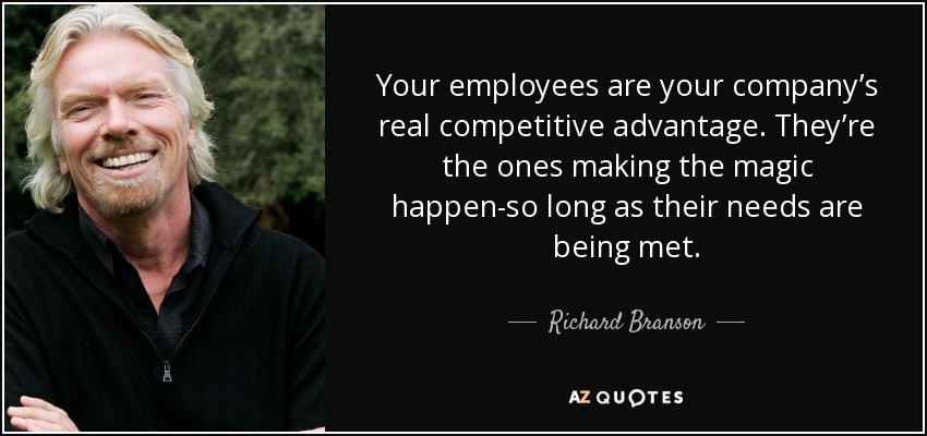 Richard Branson quote: Your employees are your company’s real