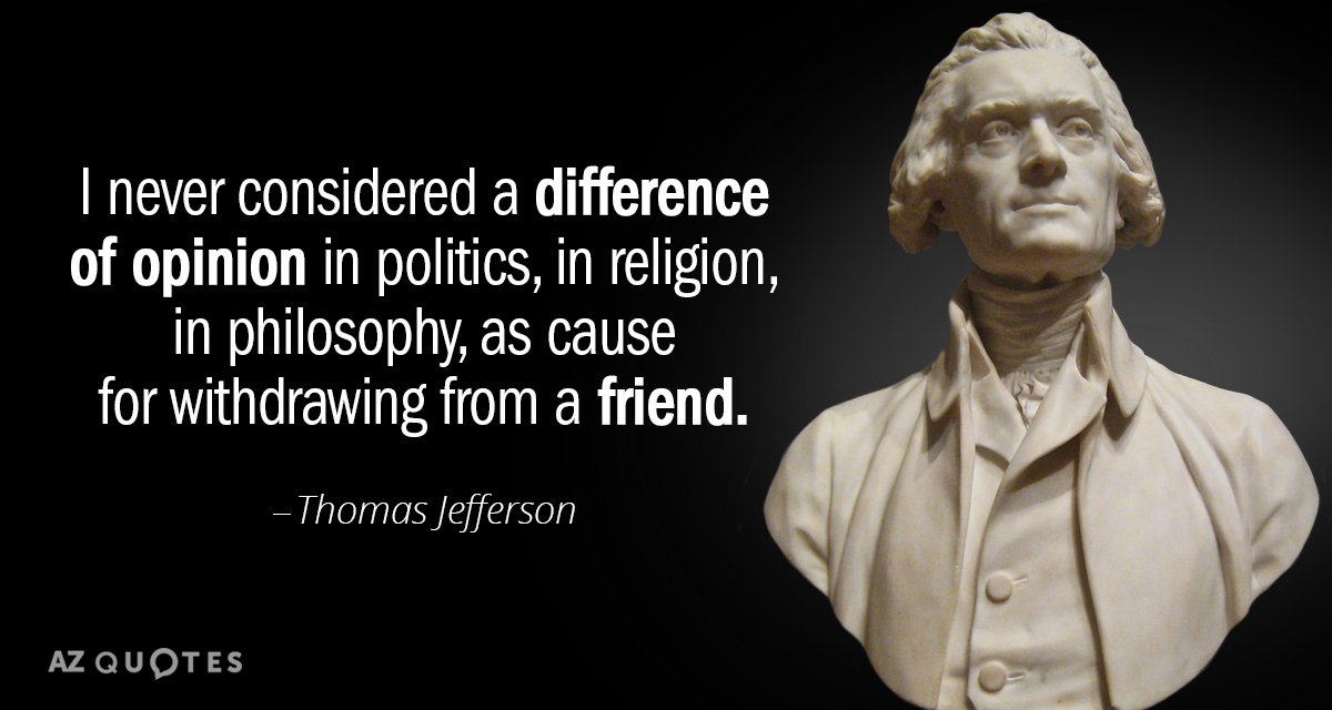 Thomas Jefferson quote: I never considered a difference of opinion in politics, in religion, in philosophy...