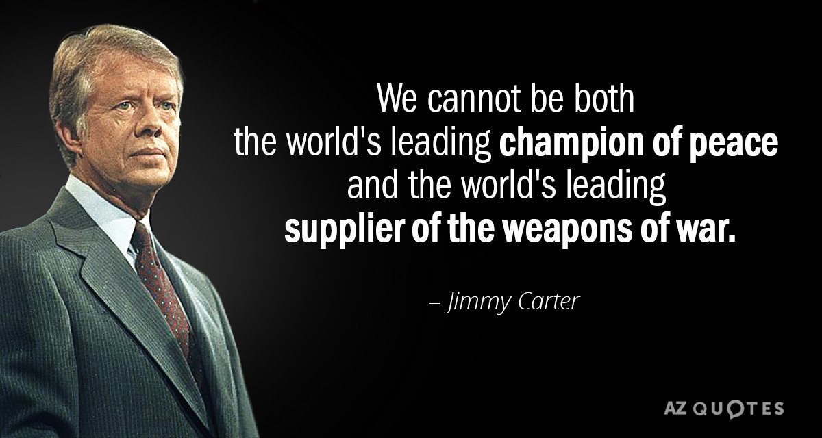 Jimmy Carter quote: We cannot be both the world's leading champion of peace and the world's...