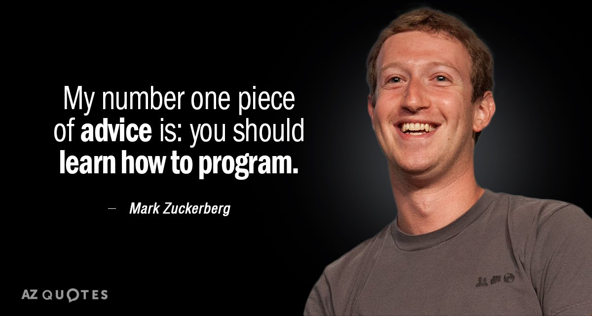 Mark Zuckerberg quote: My number one piece of advice is: you should learn how to program.