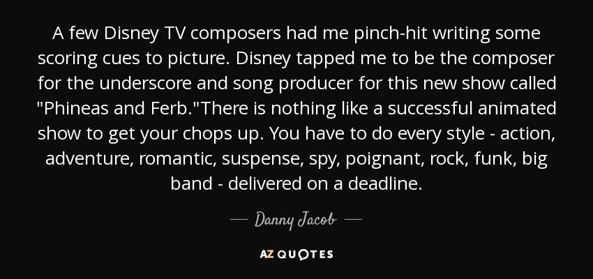 A few Disney TV composers had me pinch-hit writing some scoring cues to picture. Disney tapped me to be the composer for the underscore and song producer for this new show called 