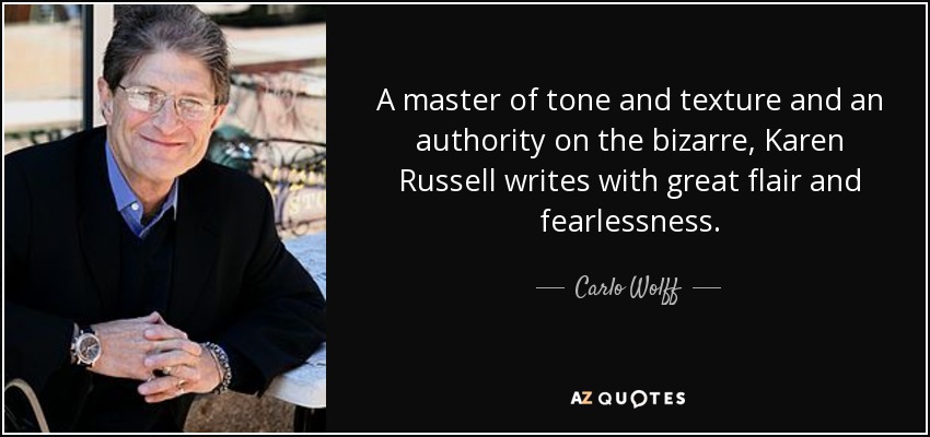 A master of tone and texture and an authority on the bizarre, Karen Russell writes with great flair and fearlessness. - Carlo Wolff