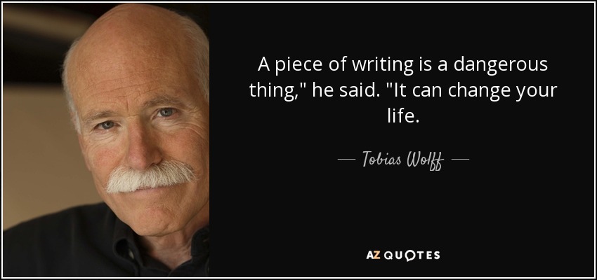 A piece of writing is a dangerous thing,