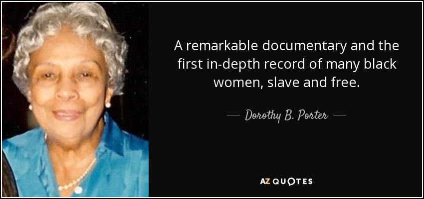A remarkable documentary and the first in-depth record of many black women, slave and free. - Dorothy B. Porter