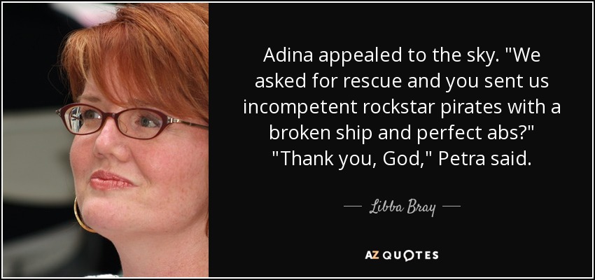 Adina appealed to the sky. 