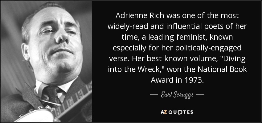 Adrienne Rich was one of the most widely-read and influential poets of her time, a leading feminist, known especially for her politically-engaged verse. Her best-known volume, 