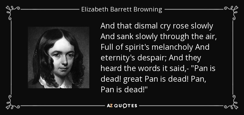 And that dismal cry rose slowly And sank slowly through the air, Full of spirit's melancholy And eternity's despair; And they heard the words it said,- 