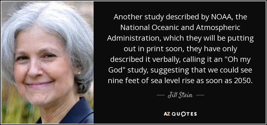Another study described by NOAA, the National Oceanic and Atmospheric Administration, which they will be putting out in print soon, they have only described it verbally, calling it an 