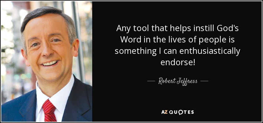 Any tool that helps instill God's Word in the lives of people is something I can enthusiastically endorse! - Robert Jeffress