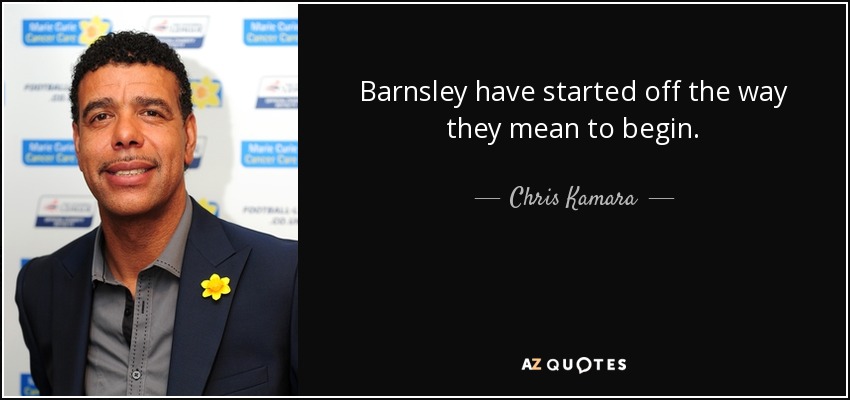 Barnsley have started off the way they mean to begin. - Chris Kamara