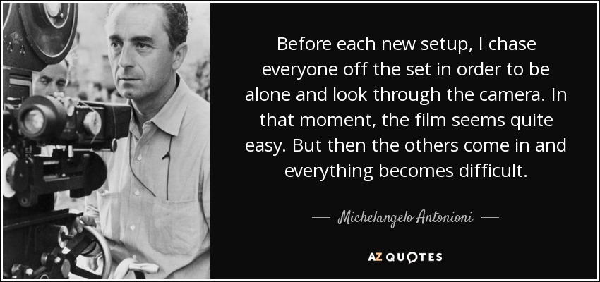 Seems quite. Микеланджело Антониони (1912–2007). Антониони и Бергман. Микеланджело Антониони за облаками. Микеланджело Антониони интервью.