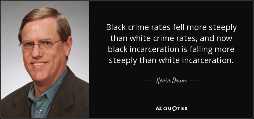 Black crime rates fell more steeply than white crime rates, and now black incarceration is falling more steeply than white incarceration. - Kevin Drum