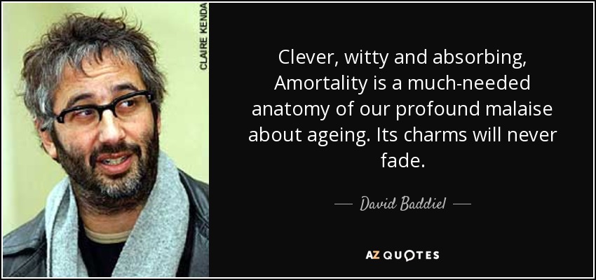 Clever, witty and absorbing, Amortality is a much-needed anatomy of our profound malaise about ageing. Its charms will never fade. - David Baddiel