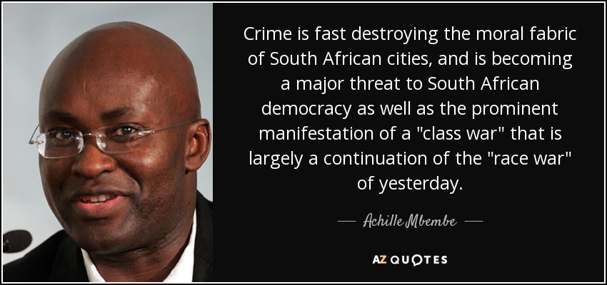 Crime is fast destroying the moral fabric of South African cities, and is becoming a major threat to South African democracy as well as the prominent manifestation of a 