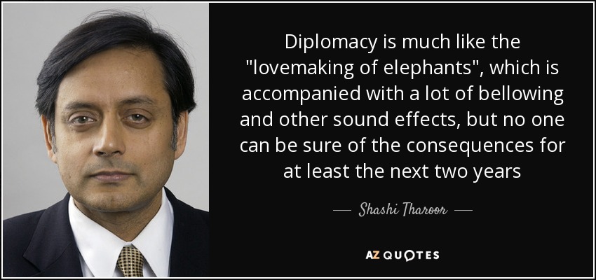 Diplomacy is much like the 