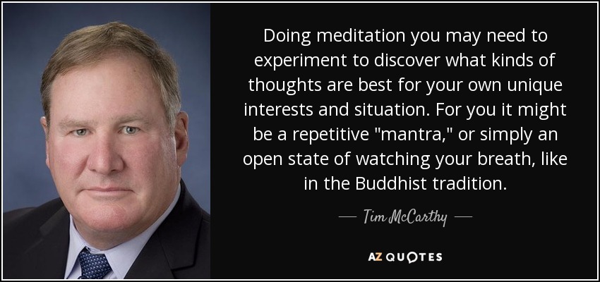Doing meditation you may need to experiment to discover what kinds of thoughts are best for your own unique interests and situation. For you it might be a repetitive 