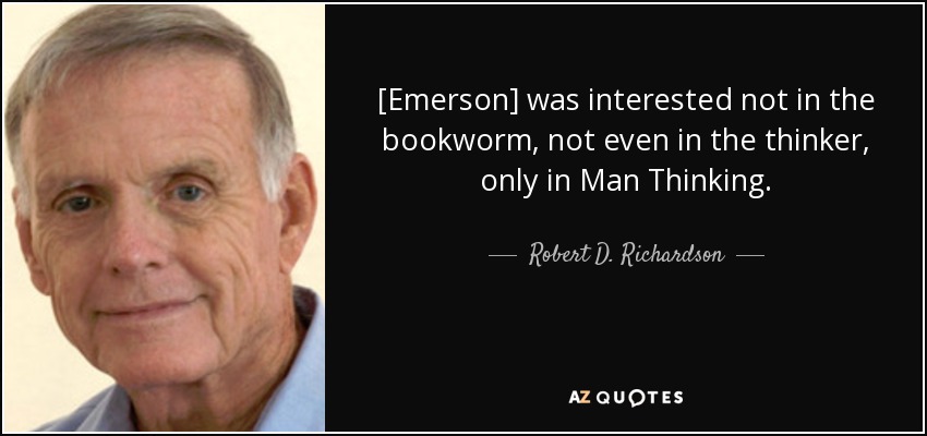 what does emerson mean by man thinking