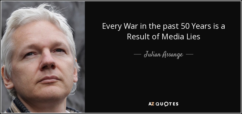 Every War in the past 50 Years is a Result of Media Lies - Julian Assange