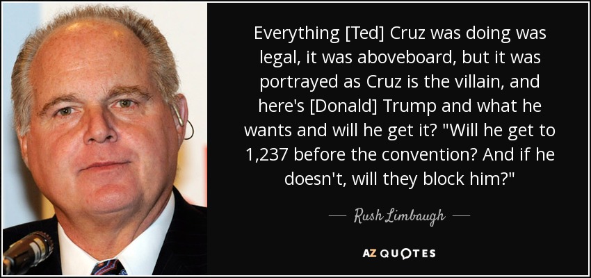 Everything [Ted] Cruz was doing was legal, it was aboveboard, but it was portrayed as Cruz is the villain, and here's [Donald] Trump and what he wants and will he get it? 