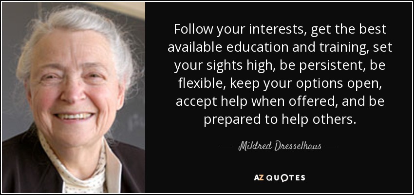 QUOTES BY MILDRED DRESSELHAUS
