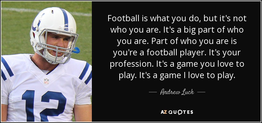 TOP 13 QUOTES BY ANDREW LUCK | A-Z Quotes