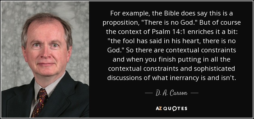 For example, the Bible does say this is a proposition, 