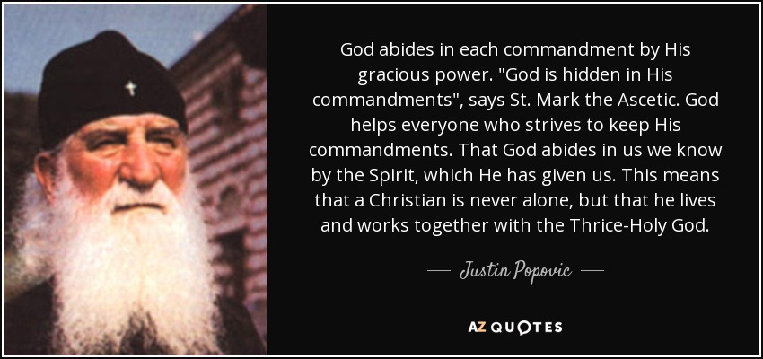 God abides in each commandment by His gracious power. 