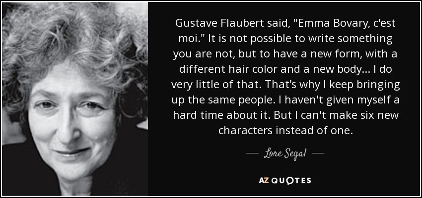 Gustave Flaubert said, 