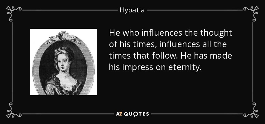 Hypatia Quote.