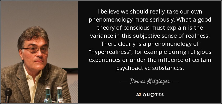 I believe we should really take our own phenomenology more seriously. What a good theory of conscious must explain is the variance in this subjective sense of realness: There clearly is a phenomenology of 