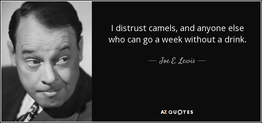 TOP 25 CAMELS QUOTES (of 163) | A-Z Quotes