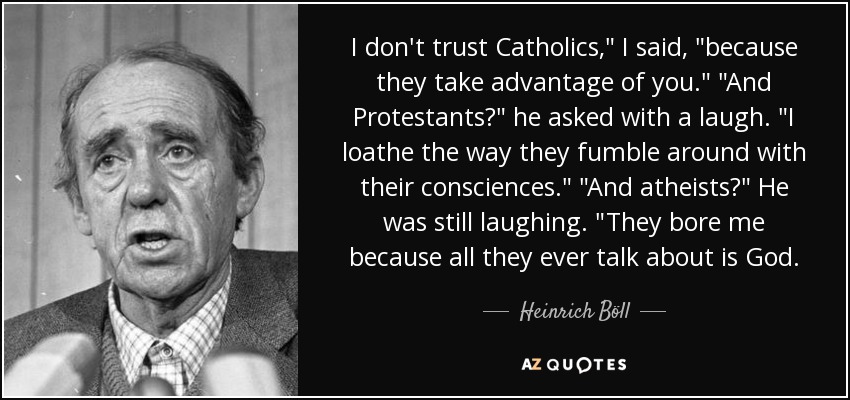 I don't trust Catholics,