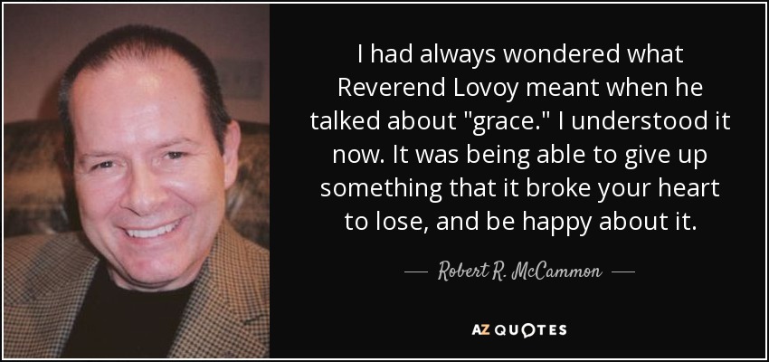 I had always wondered what Reverend Lovoy meant when he talked about 
