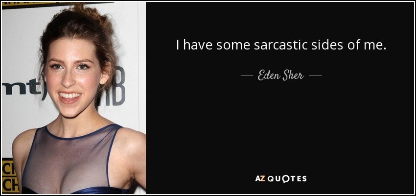 Eden Sher Quote.