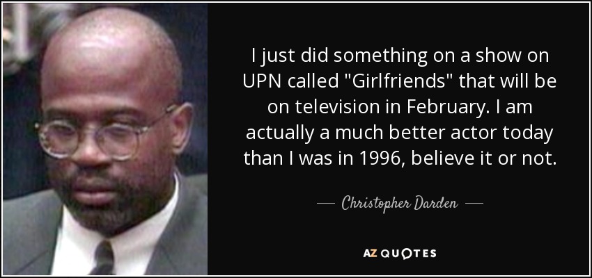 I just did something on a show on UPN called 