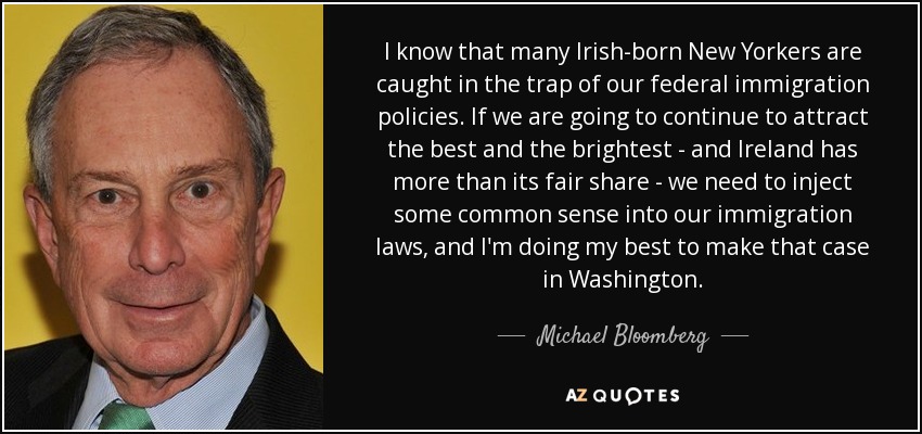 Michael Bloomberg quote: I know that many Irish-born New Yorkers are