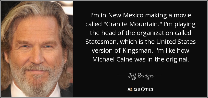 I'm in New Mexico making a movie called 